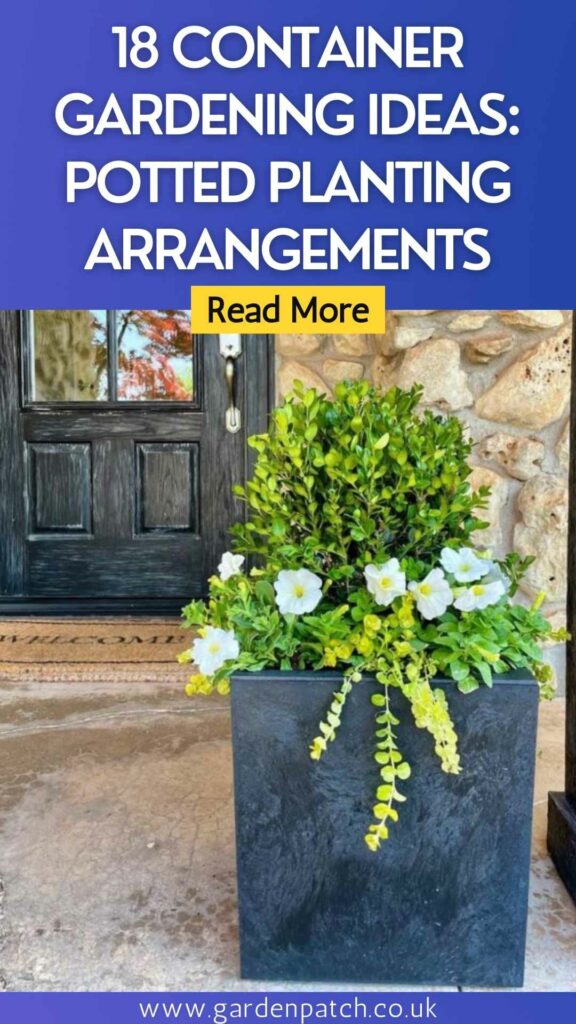 18 Container Gardening Ideas: Potted Planting Arrangements