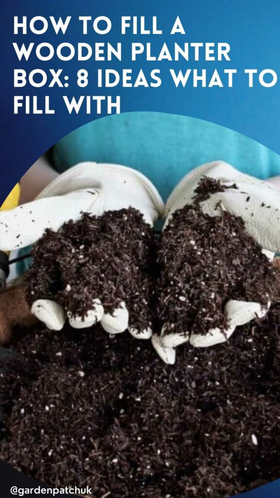 HOW TO FILL A WOODEN PLANTER BOX 8 IDEAS WHAT TO FILL WITH-min